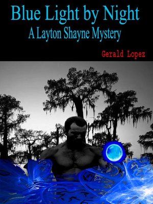 cover image of Blue Light by Night (a Layton Shayne Mystery)